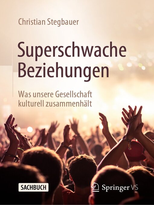 Title details for Superschwache Beziehungen by Christian Stegbauer - Available